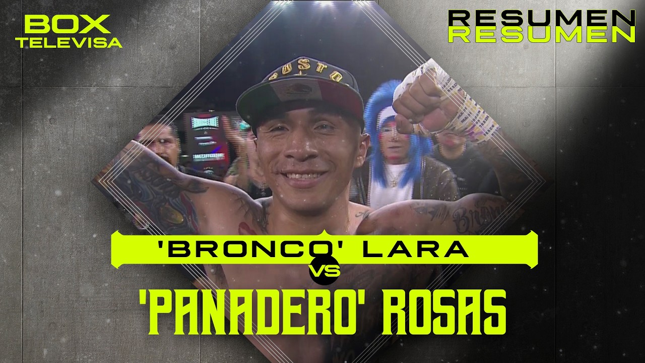 RESUMEN - Mauricio 'Bronco' Lara vs Rafael 'Panadero' Rosas | Box Televisa | TUDN