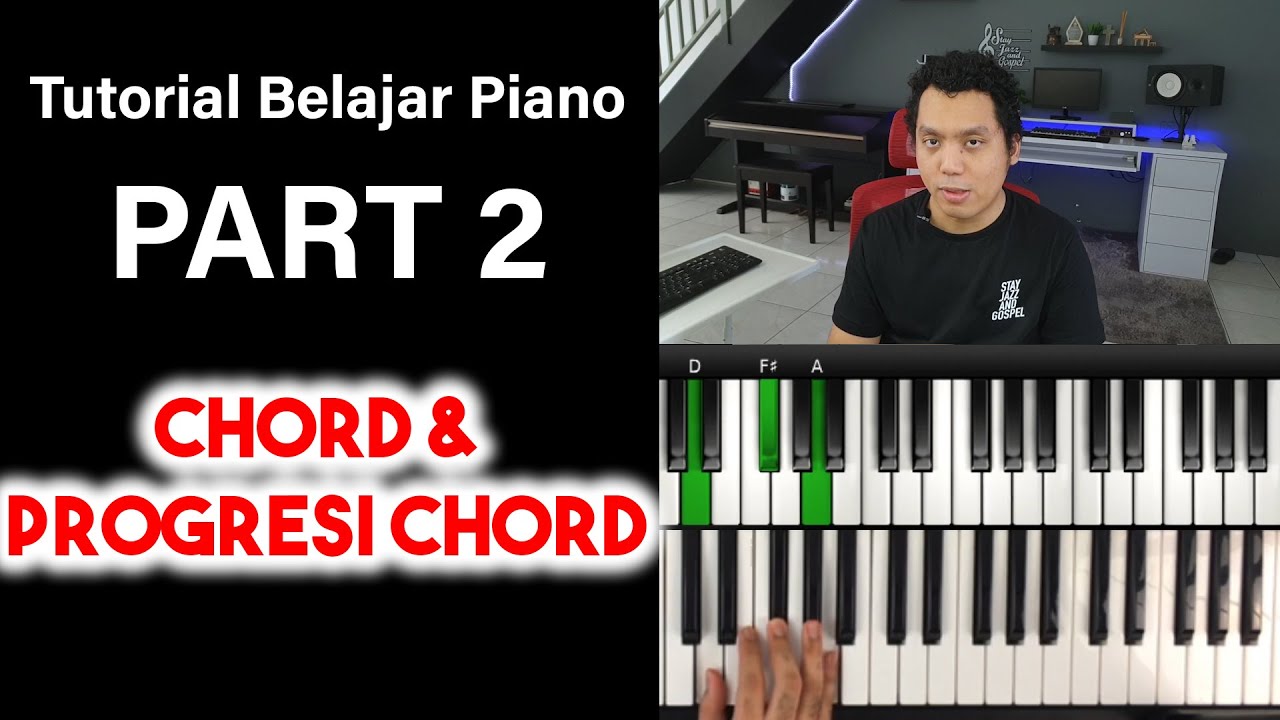 Tutorial Belajar Piano Part 1 - Chord & Progresi Chord