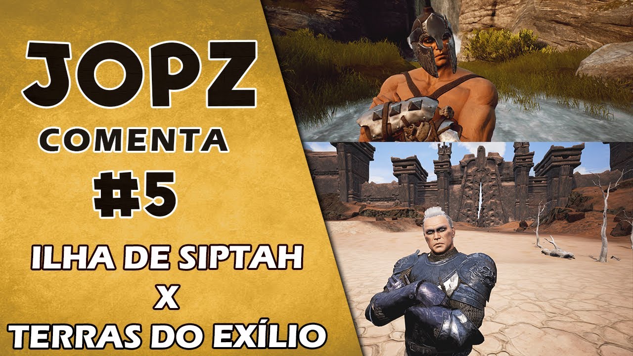 #conanexiles ILHA DE SIPTAH X TERRAS DO EX&Iacute;LIO - JOPZ COMENTA DIFEREN&Ccedil;AS ENTRE OS MAPAS!