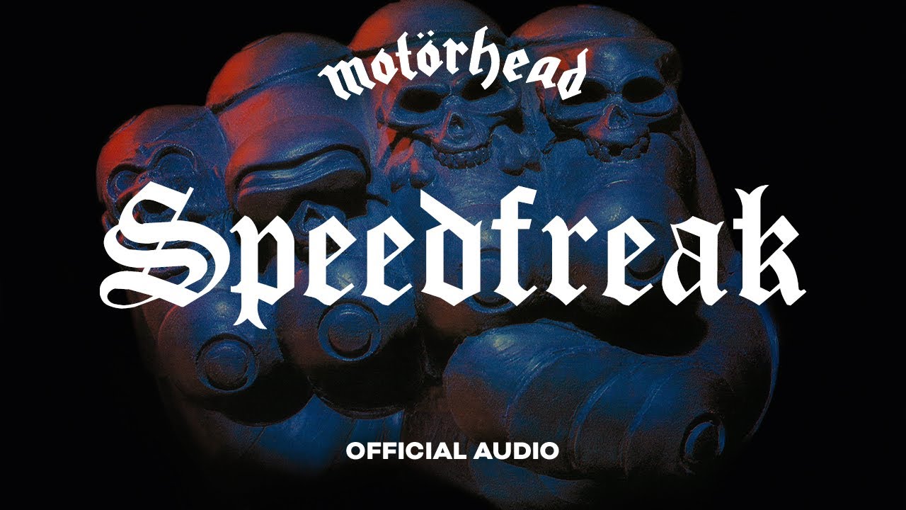 Mot&ouml;rhead - Speedfreak (Official Audio)