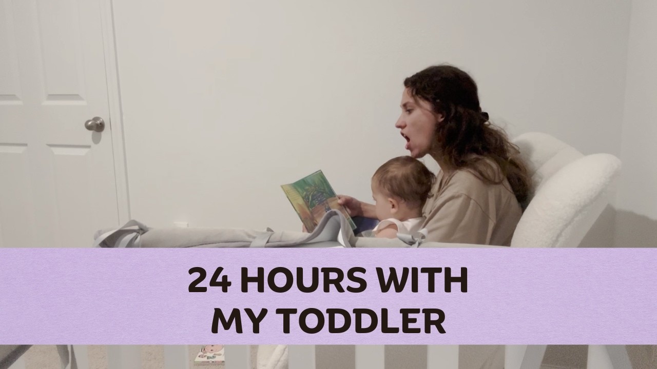 a REAL day in the life with a toddler (24 hours)