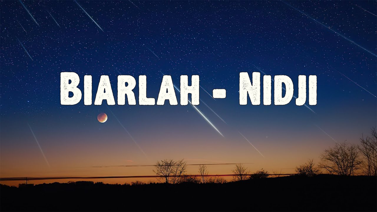 Biarlah - Nidji ( Lirik Lagu )