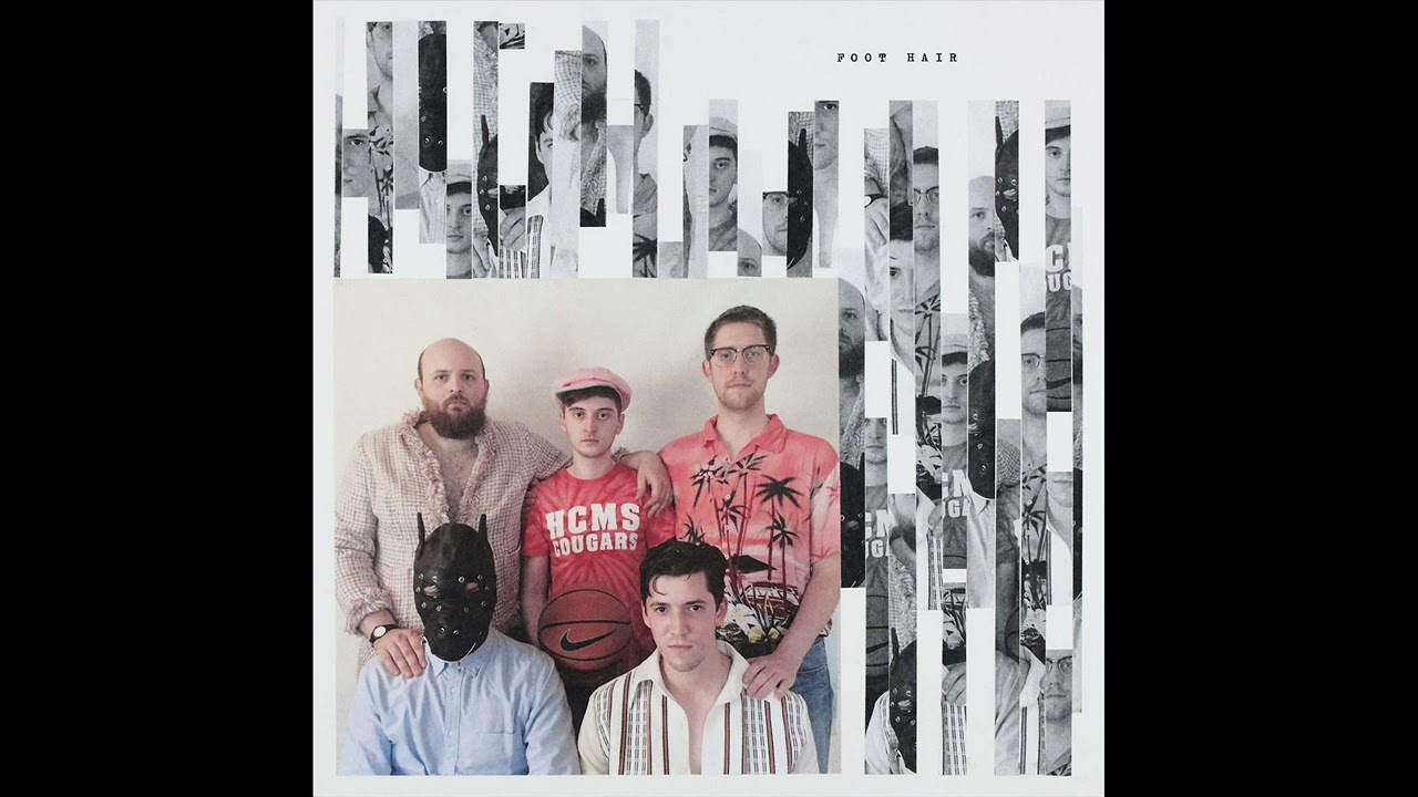 Foot Hair - S/T (Full Album)