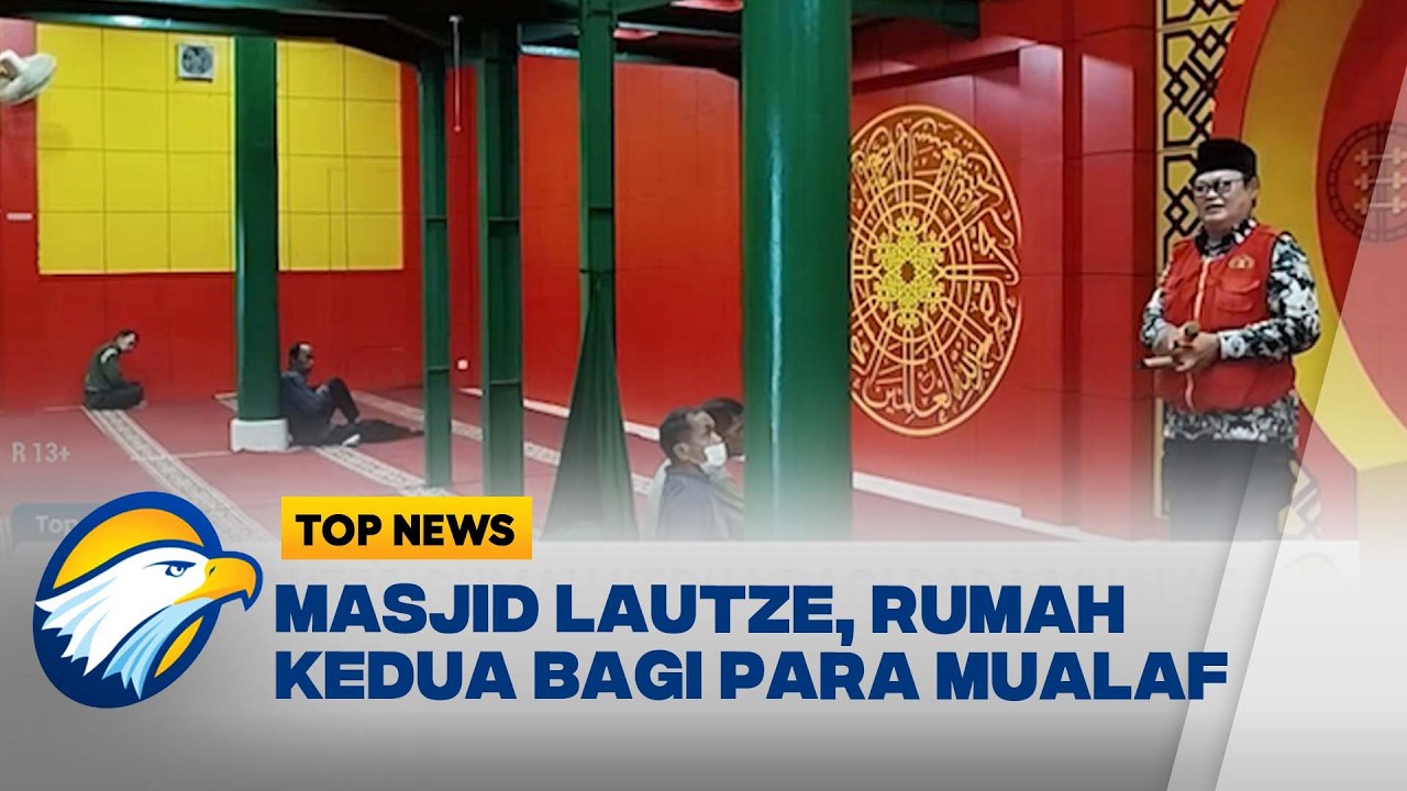 Masjid Lautze, Dibangun Warga Etnis Tionghua untuk Para Mualaf | Top News