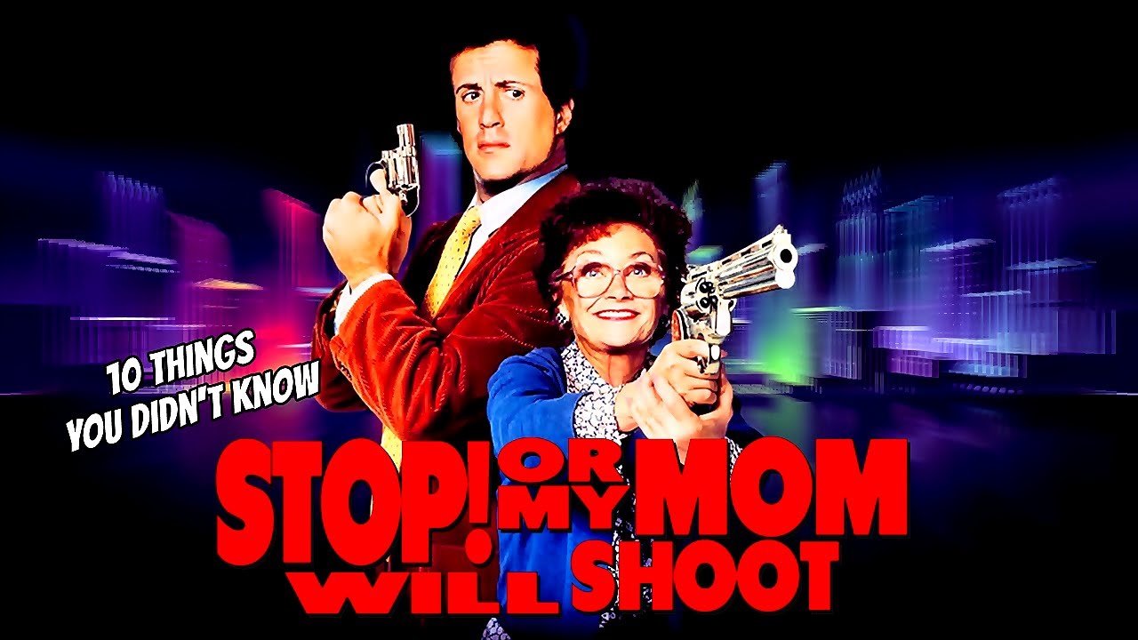 10 Things You Didn't Know About Stop or my Mom Willshoot