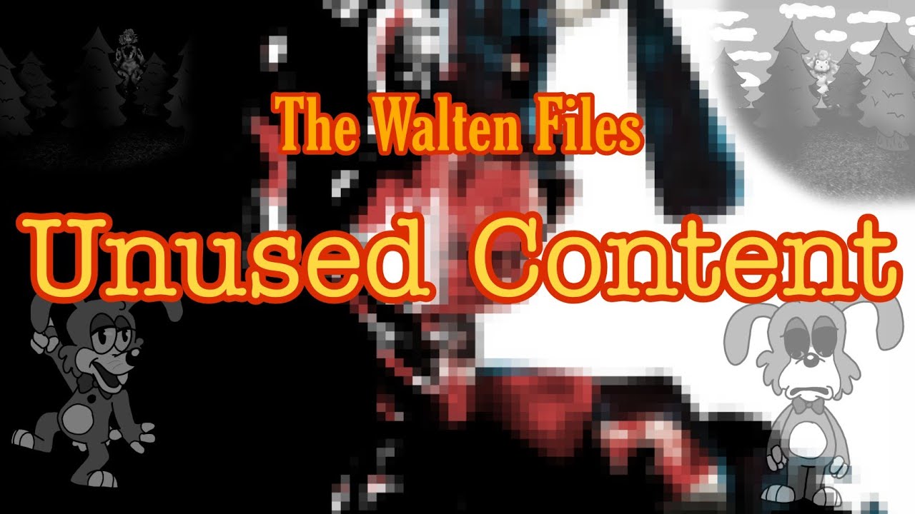 [The Walten Files - The Unused Content]