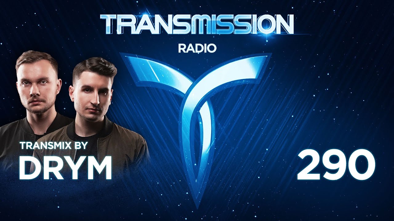 TRANSMISSION RADIO 290 ▼ Transmix by DRYM