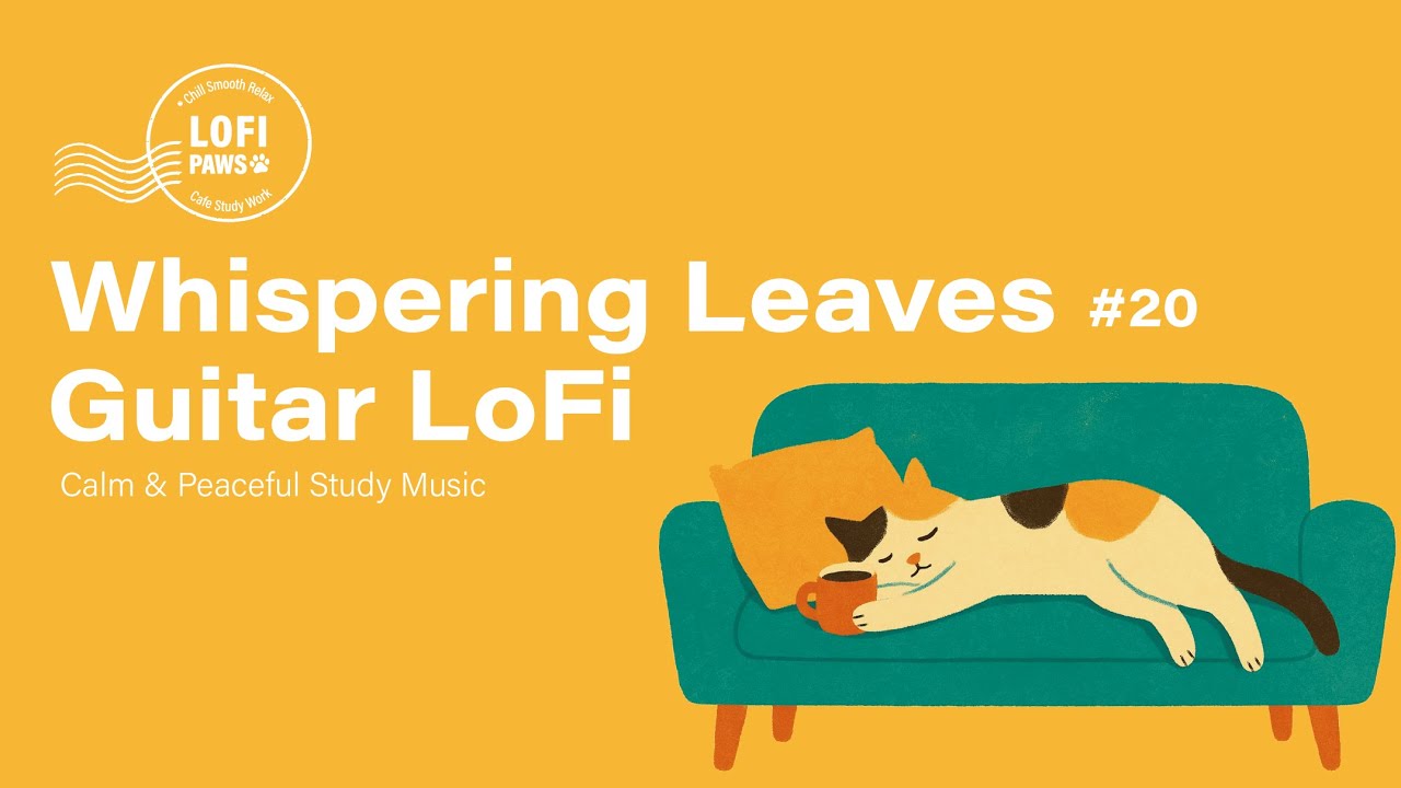 Whispering Leaves Guitar LoFi 🍃 Calm & Peaceful Study Music #20 #guitar#cozynights#beatstostudy