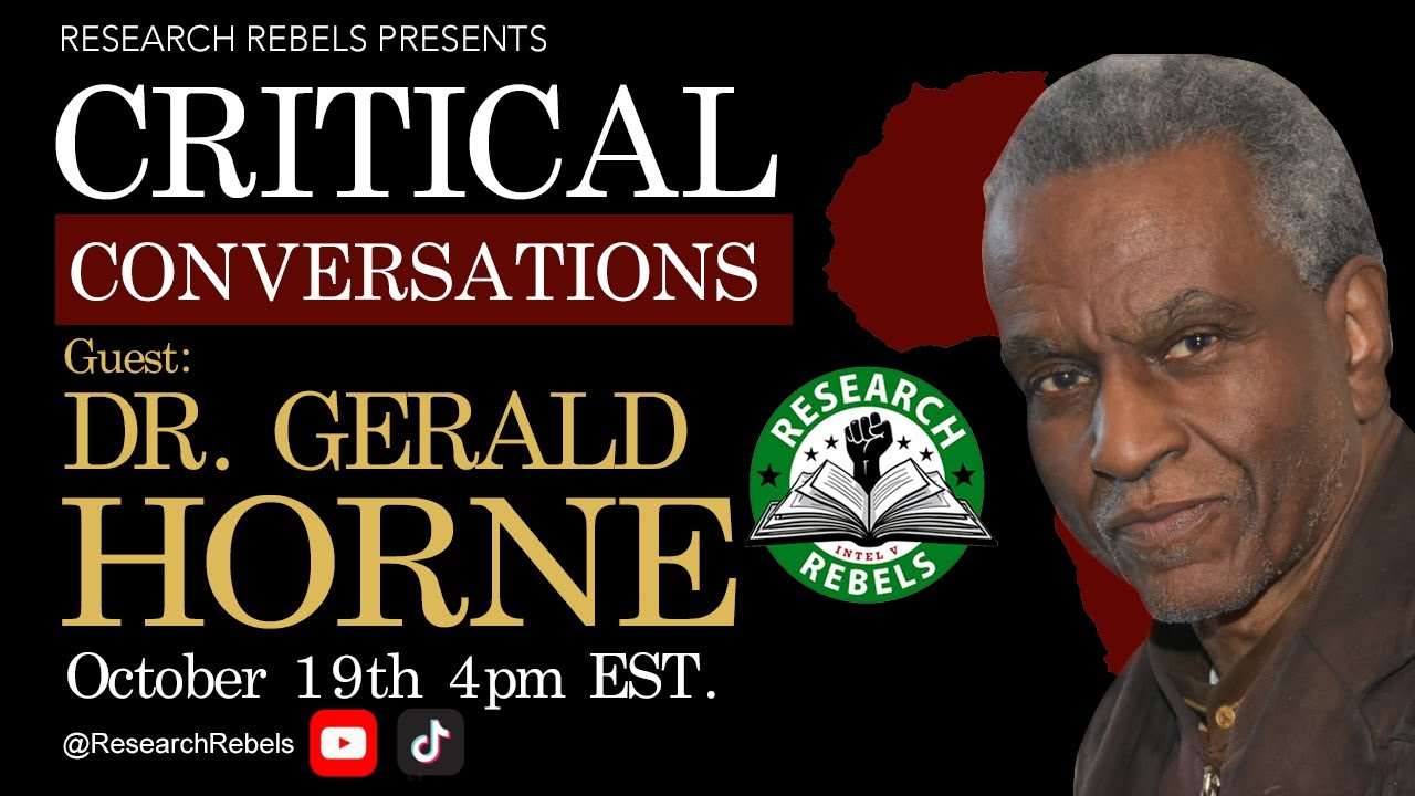 A Revolutionary Mind: A Live Conversation with Dr. Gerald Horne