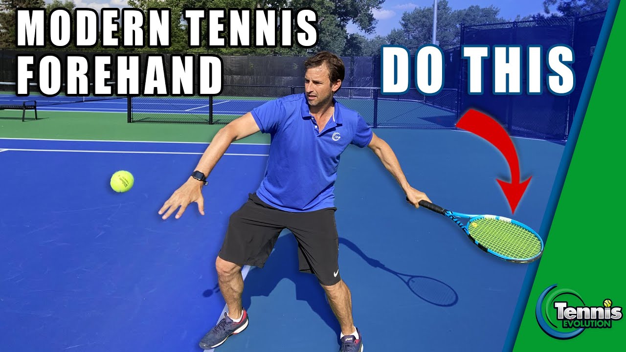 How To Hit The Modern Forehand