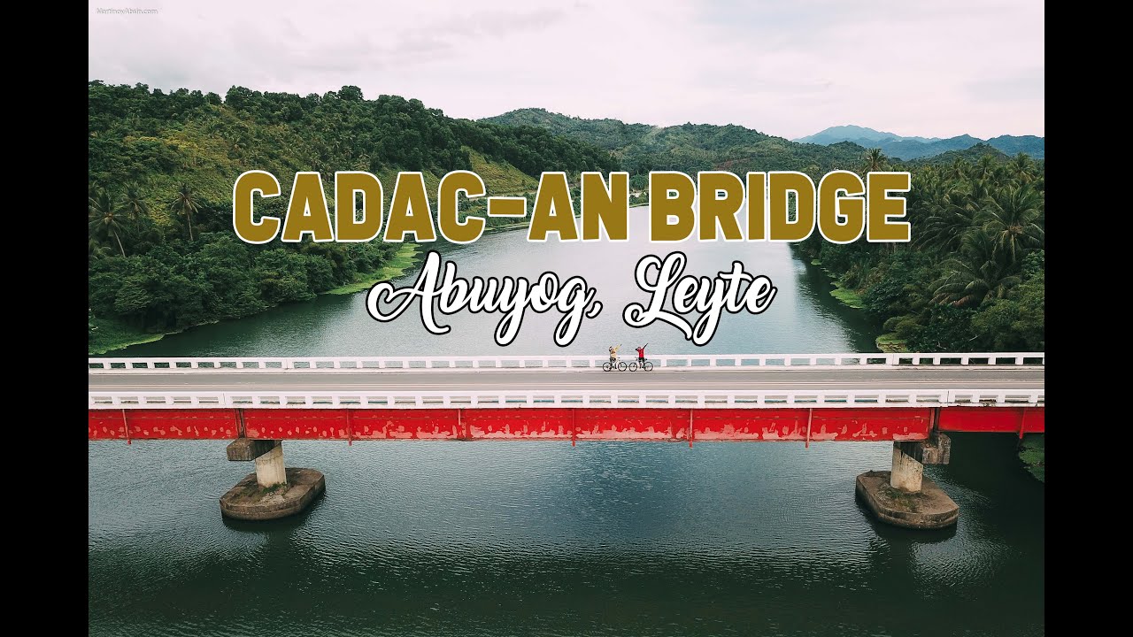 Cadac-An Bridge, Abuyog, Leyte - Biking Vlog