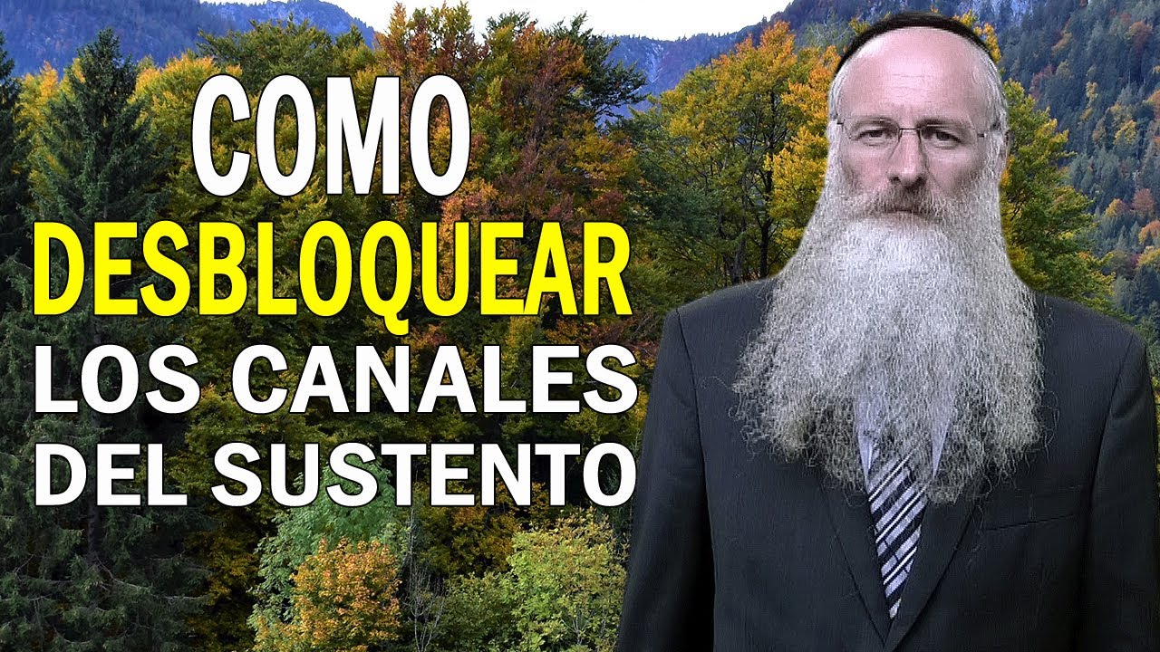 Como Desbloquear los Canales del Sustento