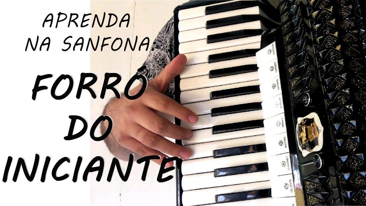 Forró do Iniciante - Video Aula de Sanfona para Iniciantes