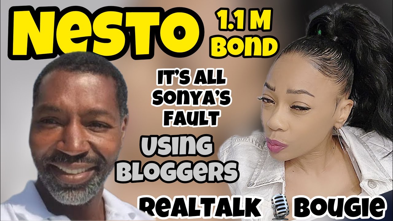 99 PROBLEMS & 1.1M BAWN |  SONYA & NESTO TALKING YOUTUBE TEA