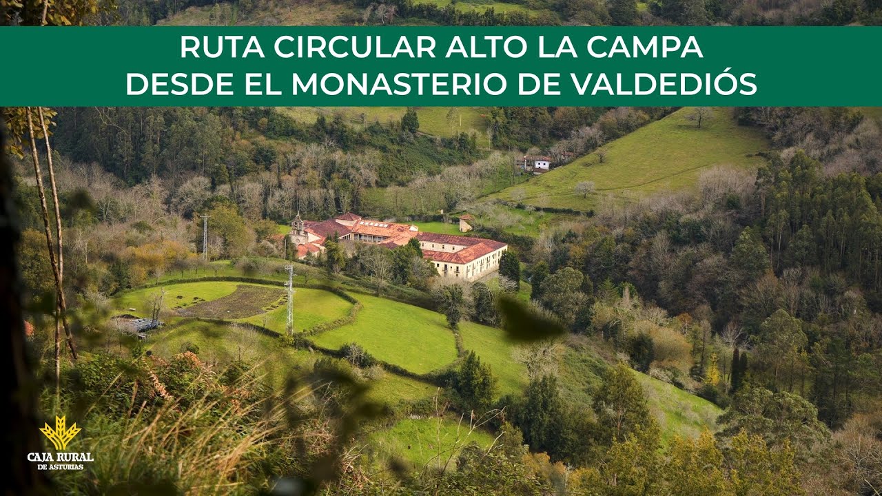 Canal Prestosu | Rutas prestosas: ruta circular Alto la Campa desde el Monasterio de Valdediós