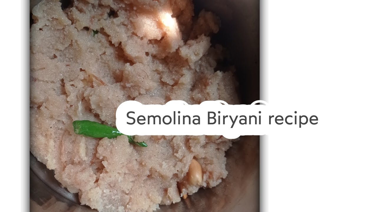 How To Make Semolina Biriyani Recipe/Semolina Biriyani