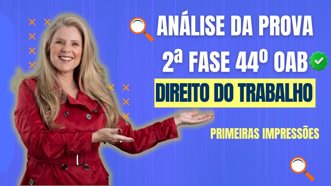 🎥 LIVE: Primeiras Impressões da Prova da 2ª Fase da OAB – 44º Exame de Ordem