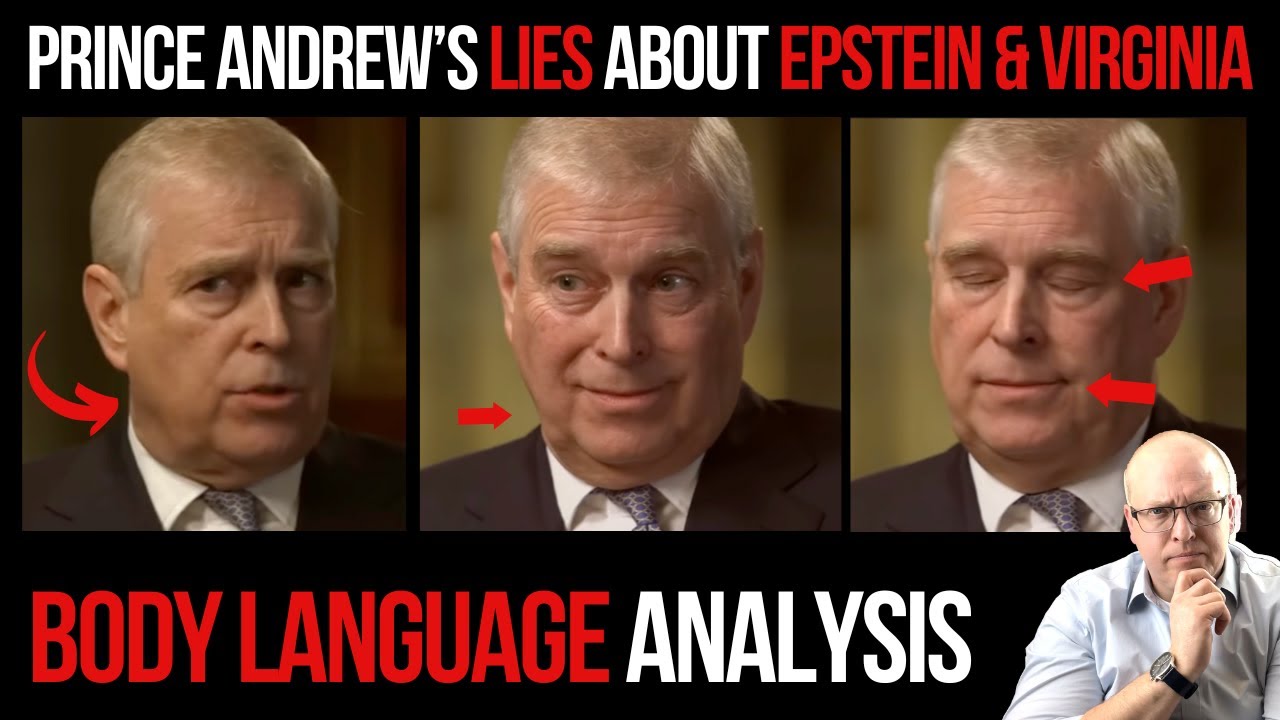 Prince Andrew's Lies About Epstein and Virginia Giuffre: Body Language Analysis
