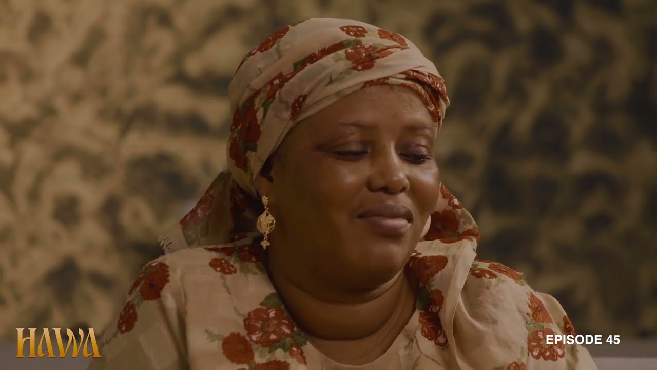 Série pulaar - HAWA  - Episode 45