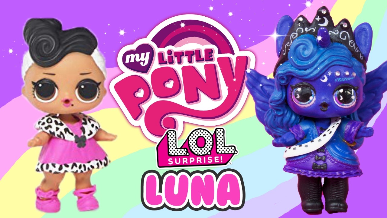 Делаем My Little Pony принцессу Луну из кукол LOL Surprise своими руками