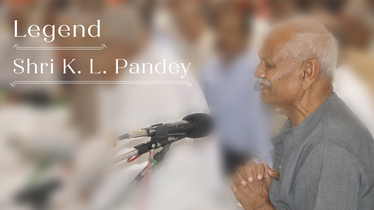 Shri Kanahiya Lal Pandey - A legend Part 1