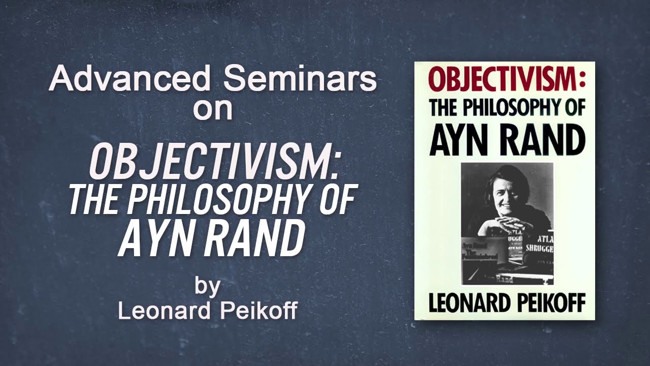 Axioms, Causality and the Primacy of Existence by Leonard Peikoff