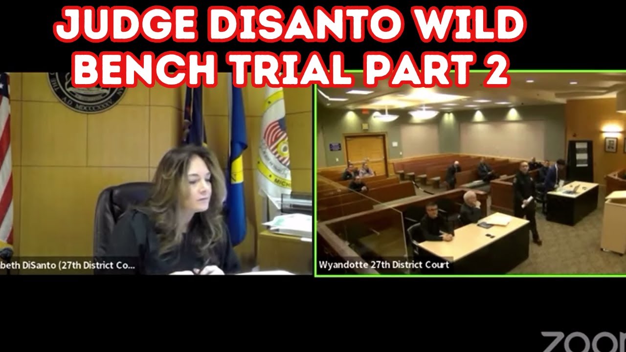 Judge DiSanto Part 2 Bench Trial