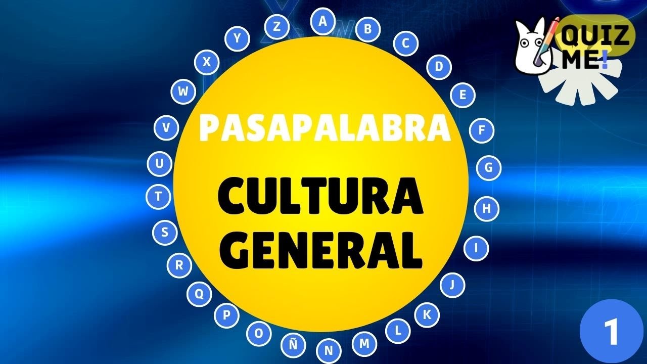 🟢🔵 ¡PREGUNTAS DE CULTURA GENERAL CON EL ROSCO DE PASAPALABRA !