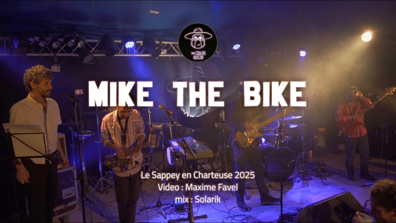 Mike The Bike | The Mojo Gang | Le Sappey en Chartreuse