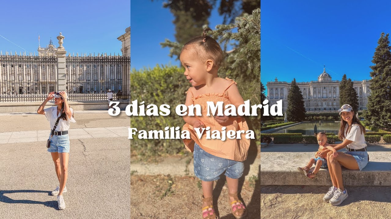 Tres días en Madrid  🇪🇸 Todo lo que hicimos con bebé | Familia viajera