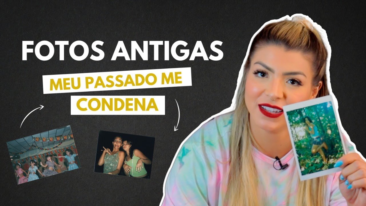MEU PASSADO ME CONDENA - Mostrando minhas fotos antigas!!