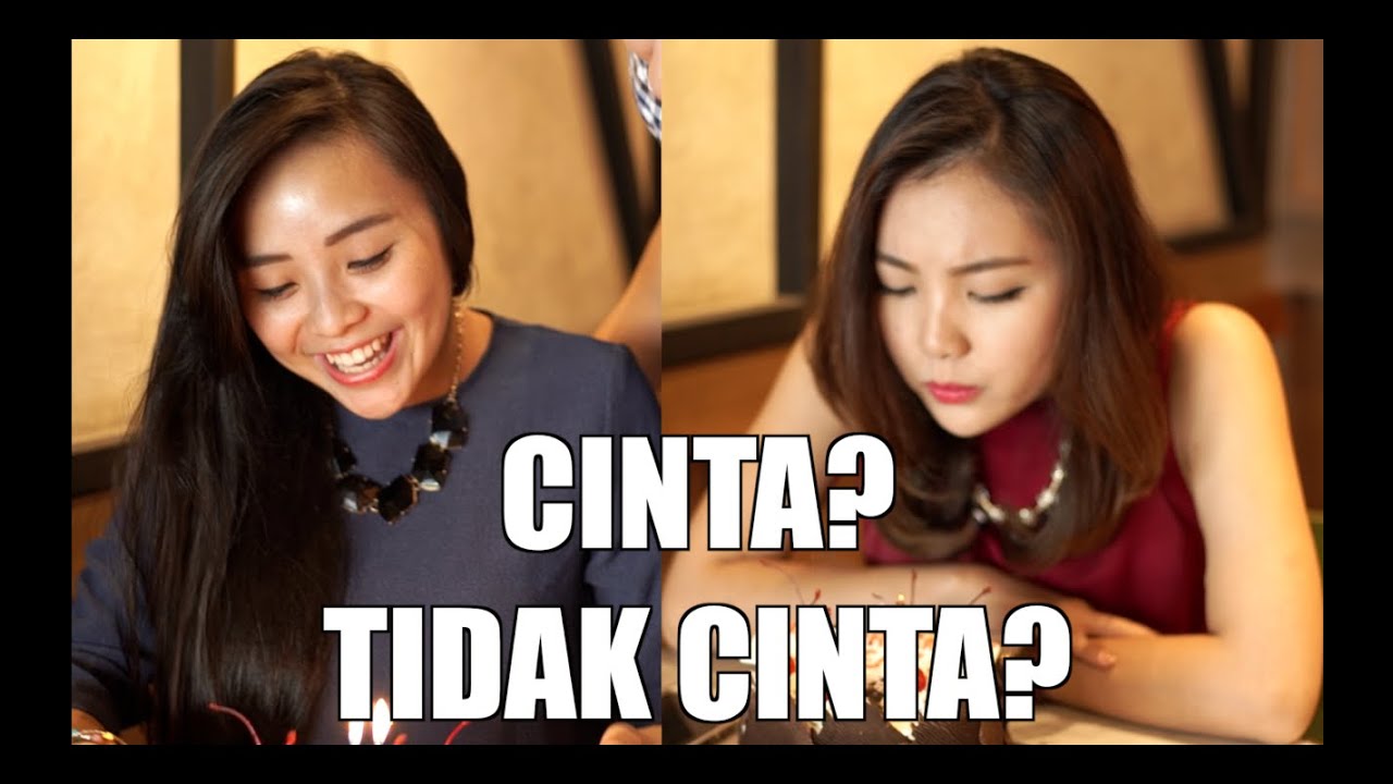 CINTA atau TIDAK CINTA?