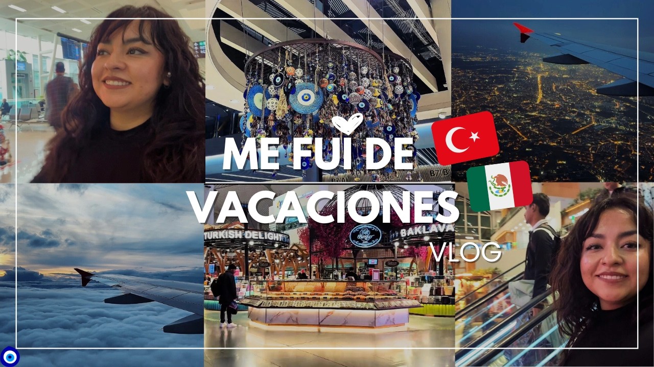 ME FUI DE VACACIONES ✈️ #latinasenelextranjero #mexican #mexicanaenturquia #parati 