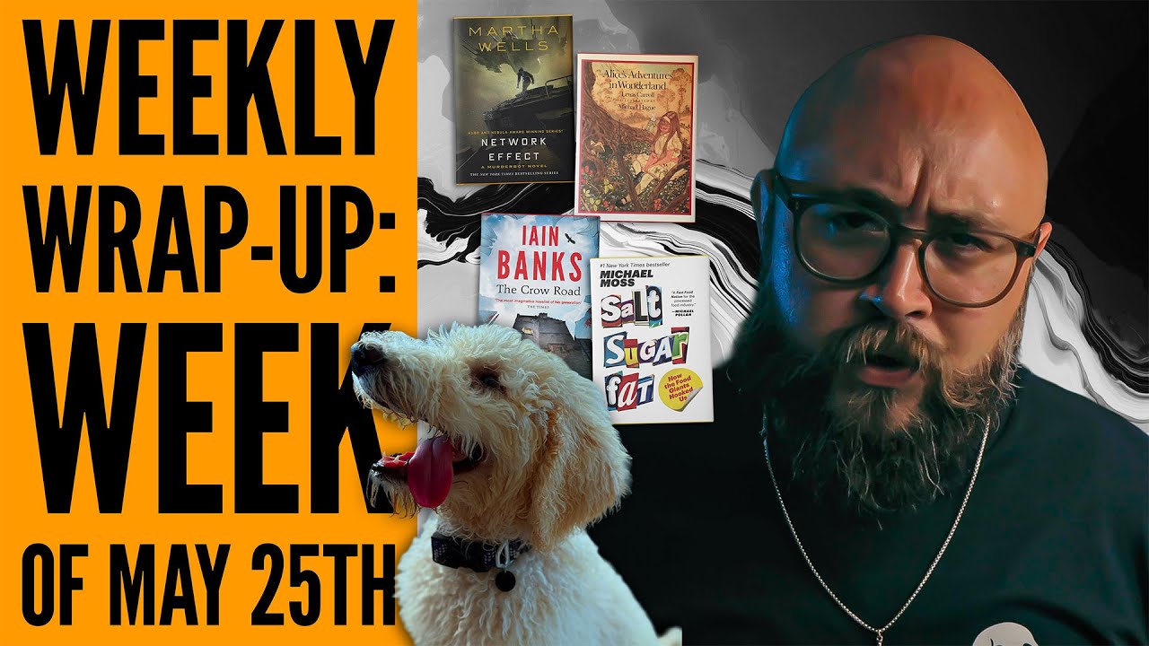 Weekly Wrap-Up: Week of May 25th