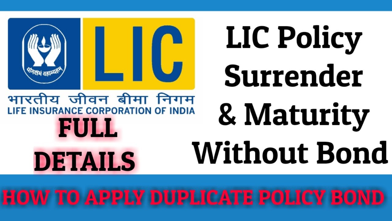 LIC Policy Surrender & Maturity Without Bond || How To Get Duplicate LIC Policy Bond Step-by-Step