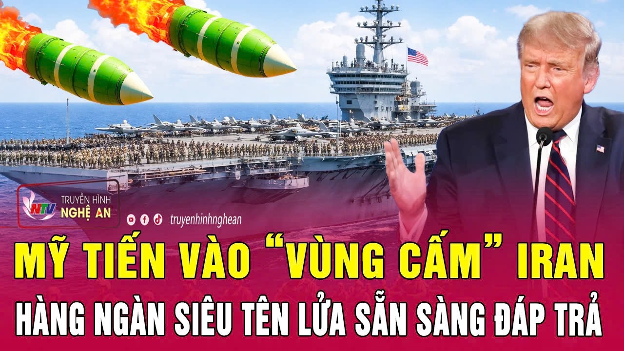 Điểm n&oacute;ng thế giới 12/4: Mỹ tiến v&agrave;o &ldquo;v&ugrave;ng cấm&rdquo; Iran, h&agrave;ng ng&agrave;n si&ecirc;u t&ecirc;n lửa sẵn s&agrave;ng đ&aacute;p trả
