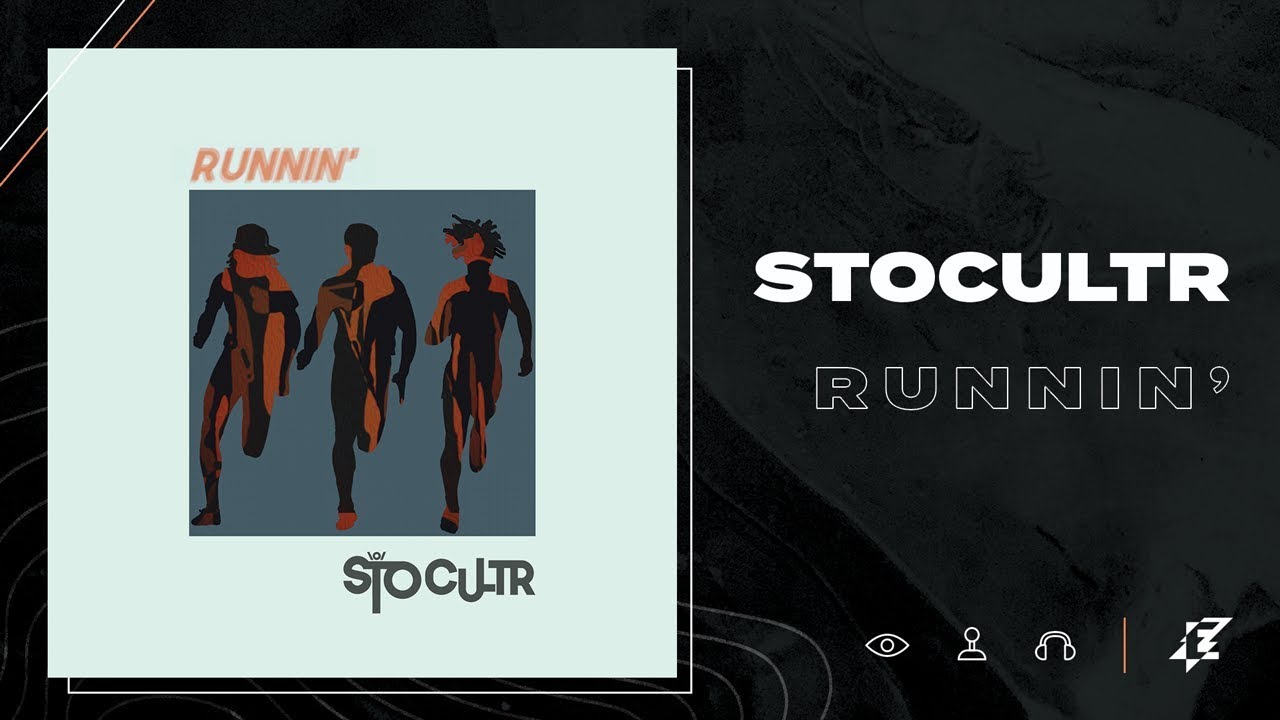 STO CULTR - Runnin' (Lyric Video)