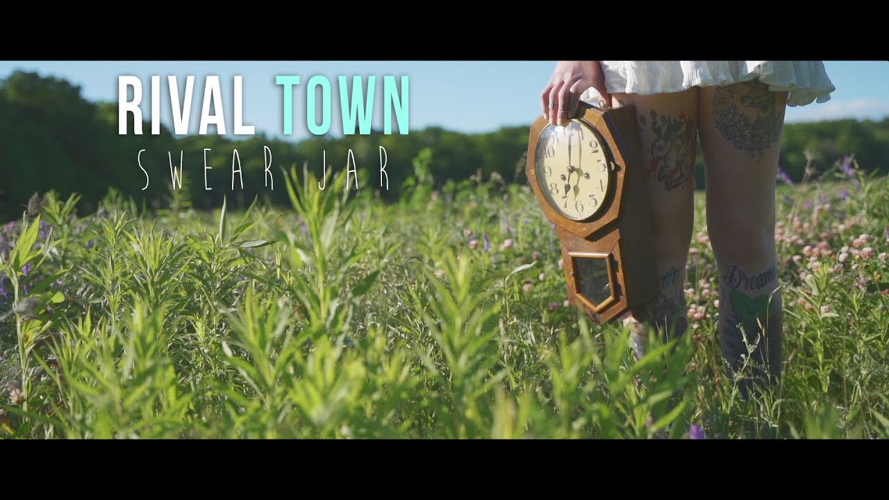 Rival Town - Swear Jar (OFFICIAL MUSIC VIDEO)