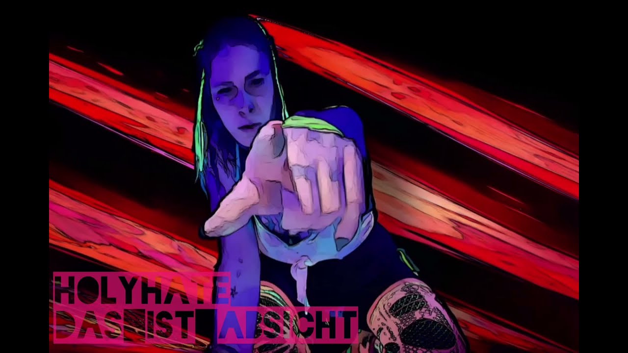 Das ist Absicht - Holyhate (Official Video)