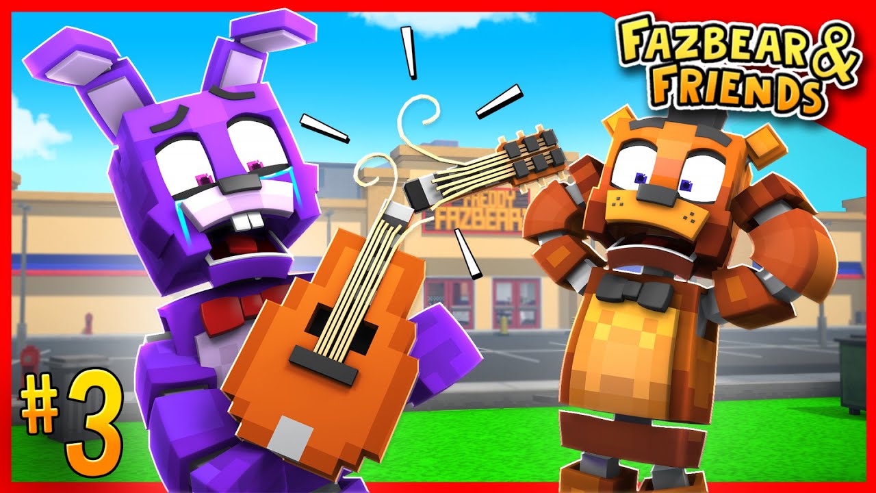 FAZBEAR AND FRIENDS - S1 EP 3: Bonnie BROKE His Guitar!?
