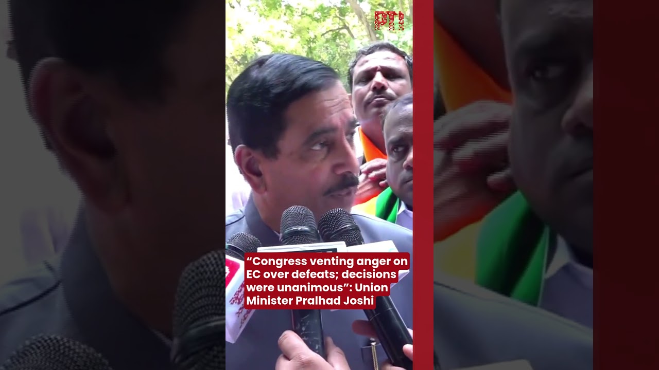 &ldquo;Congress venting anger on EC over defeats; decisions were unanimous&rdquo;: Union Minister Pralhad Joshi