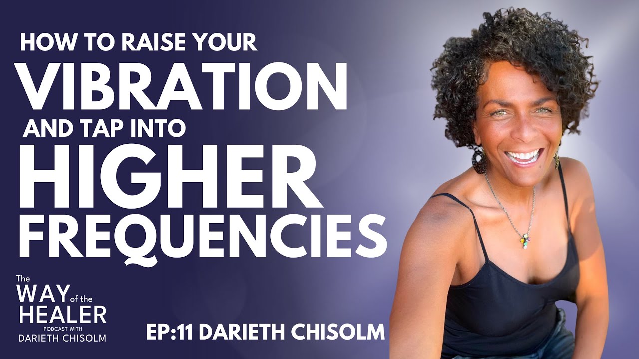 How to RAISE your VIBRATION And TAP into Higher FREQUENCIES