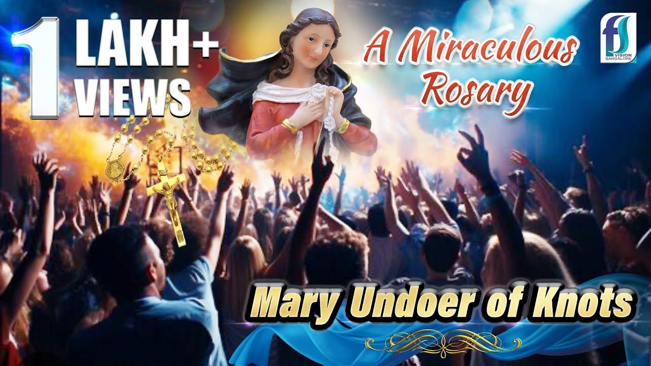 Devotion to Mary Undoer of Knots | A Miraculous Rosary