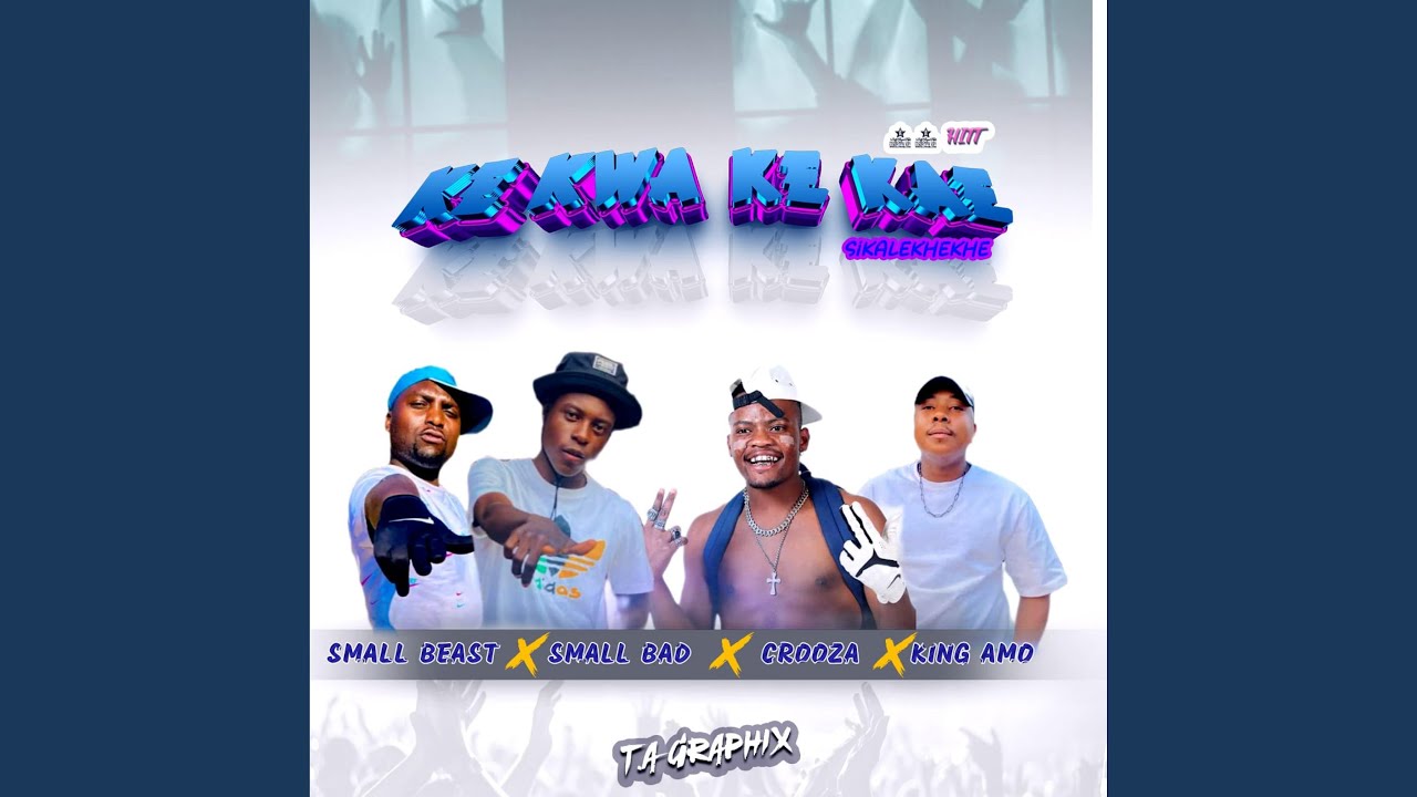 Ke Kwa Ke Kae (feat. Small Bad, Crooza & King Amo)