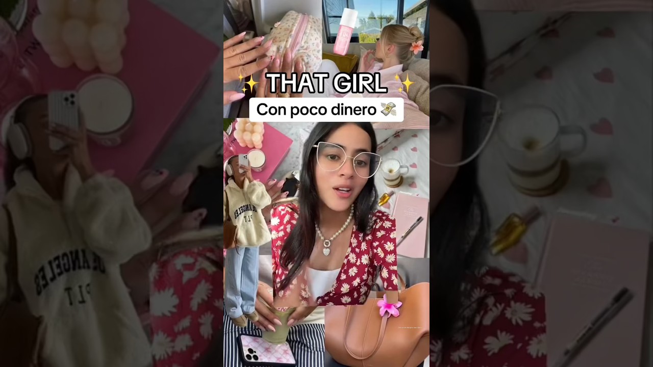 C&oacute;mo ser una THAT GIRL sin gastar dinero 🌸✨ #thatgirl #thatgirlaesthetic #thatgirlroutine