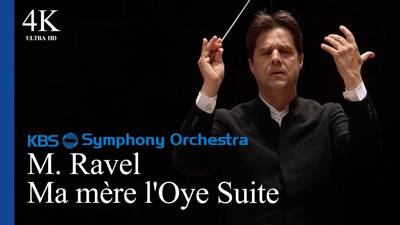 [4K][광고없음] M. Ravel / Ma mère l'Oye (Mother Goose) Suite 크리스토프 쾨니히 지휘 Christoph König
