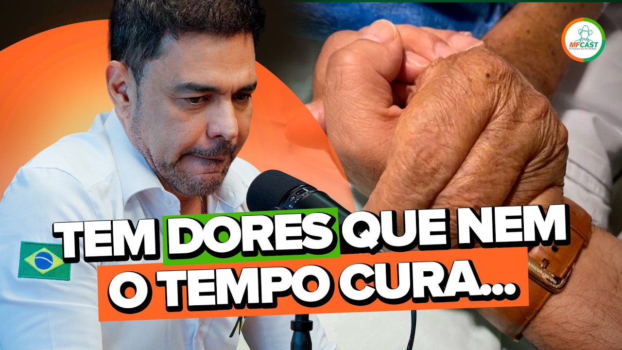 ZEZÉ DI CAMARGO EMOCIONA AO FALAR DO FIM DA VIDA DO PAI - MF CAST #126