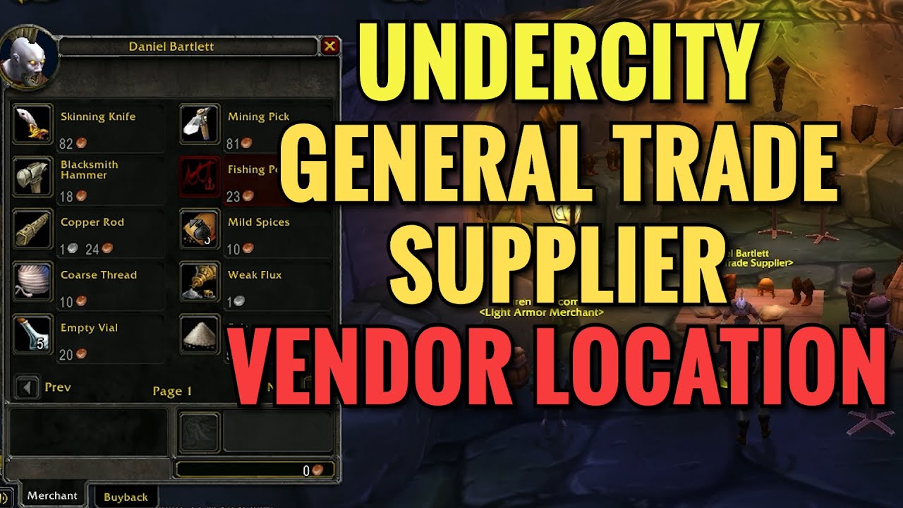 Undercity Trade Supplies Vendor Location - WoW Classic