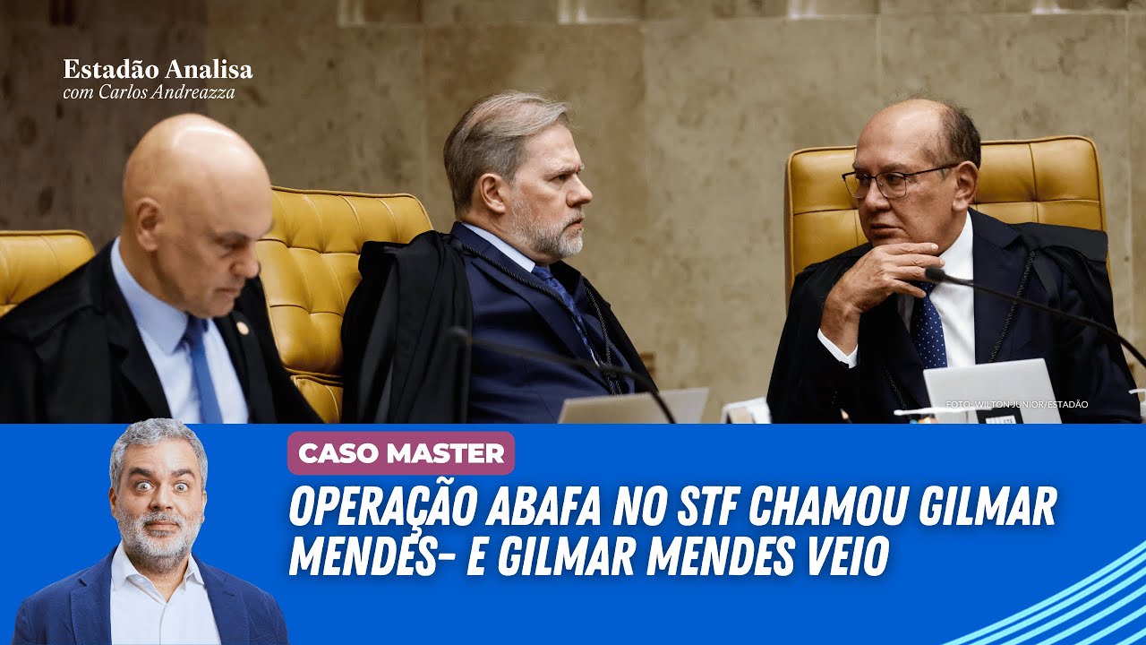 Caso Master: Operação abafa no STF chamou Gilmar Mendes - e Gilmar Mendes veio | Estadão Analisa