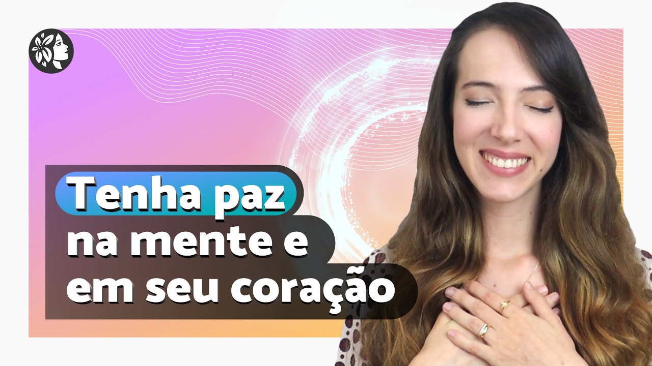Como VENCER O MEDO e as Preocupações da Mente - Vídeo de Cura e Libertação ✨